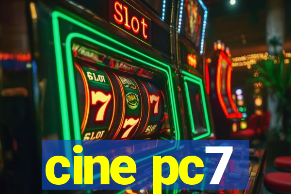 cine pc7